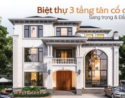 Biệt thự 3 tầng tân cổ điển